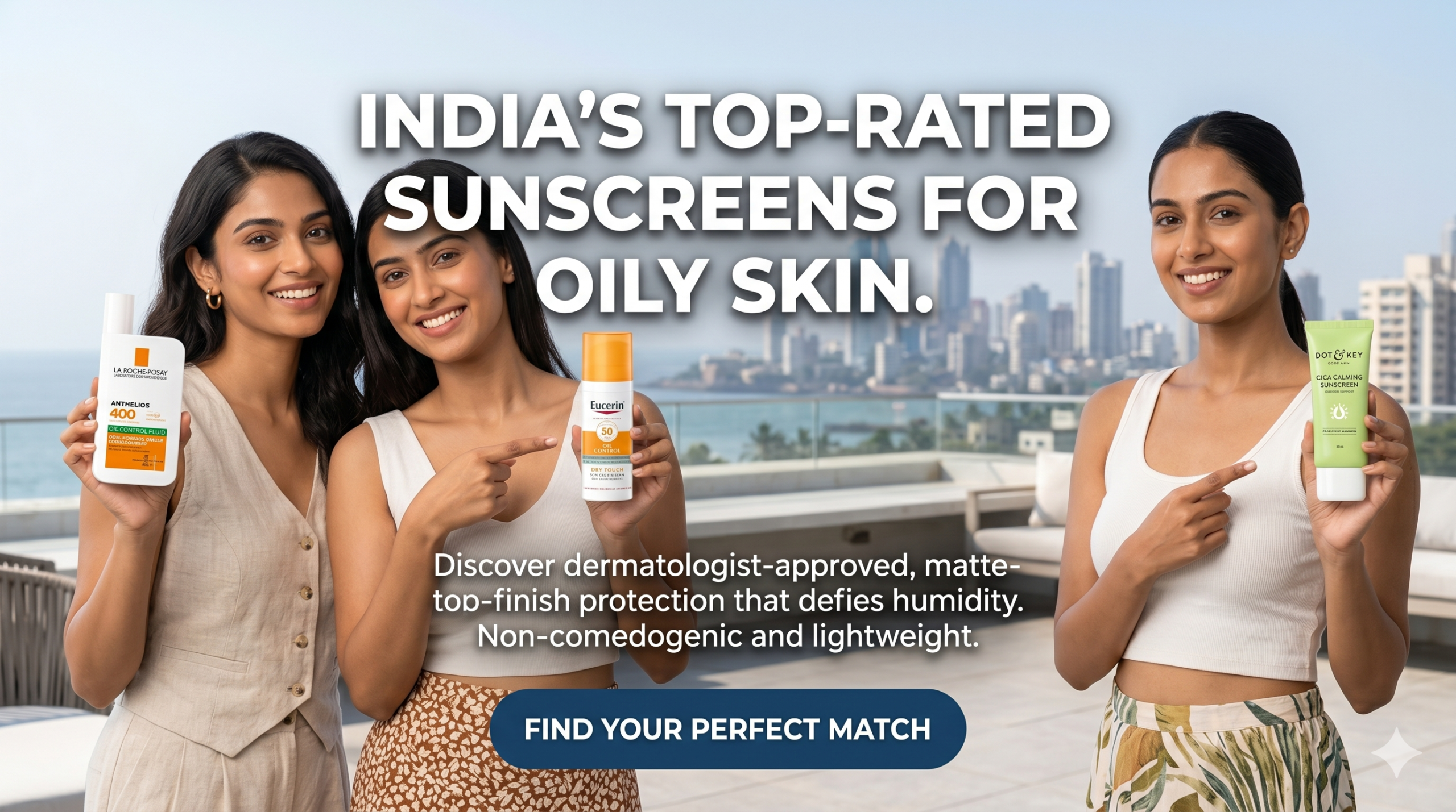 Best Sunscreen for Oily Skin in India